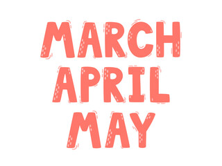 Vector cartoon lettered months of the spring