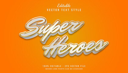 Super Heroes Text Style with Silver and Orange Gradient in 3d Effect