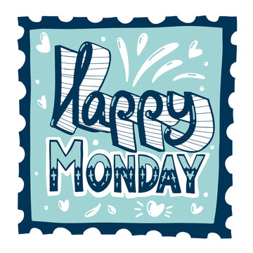 Happy Monday post mark with lettering. Typography stamp. Vector typographic decor illustration. 