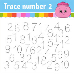 Trace number . Handwriting practice. Learning numbers for kids. Education developing worksheet. Activity page. Game for toddlers and preschoolers. Isolated vector illustration in cute cartoon style.