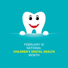 National Children's Dental Health observed in month of February.