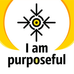 I am purposeful. Vector motivational illustration.