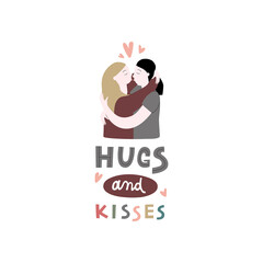 Lettering Hugs And Kisses. Vector flat illustration with two women in love isolated on white. Homosexual greeting card for Valentine's Day. Same-sex love. LGBT, lesbians.