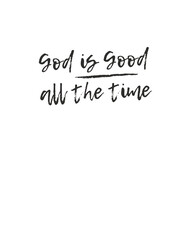 God is Good All the Time Text