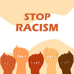 Vector illustration of hands of different peoples stop racism.