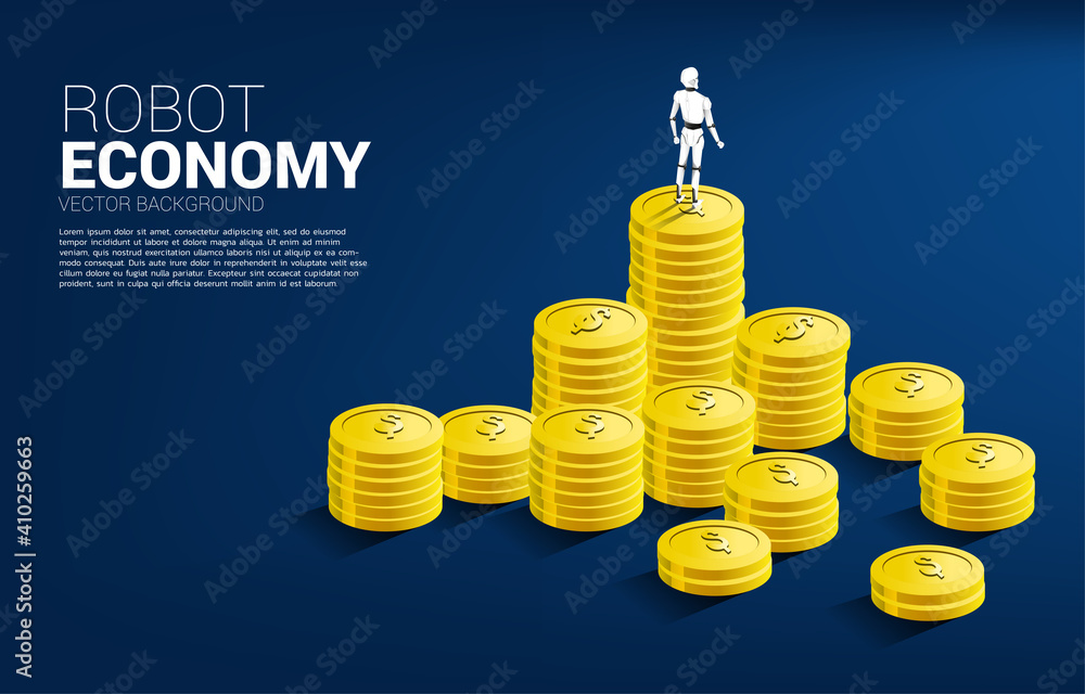Poster Robot standing on top of stack of coin. concept of artificial intelligence and machine learning worker technology.