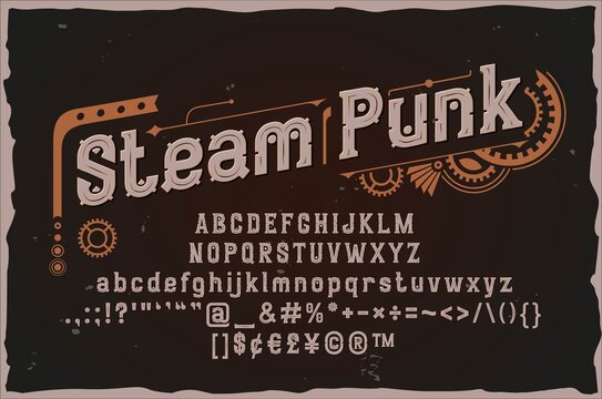 SteamPunk strong metallic font. Vintage style font