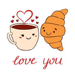 Cup of coffee with croissant cute characters in love with hearts and letters. Hand drawn illustration for Valentines day. Vector