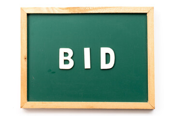 Alphabet letter in word bid in blackboard on white background