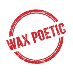 WAX POETIC text written on red grungy round stamp.