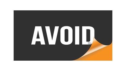 AVOID text written on black orange sticker.