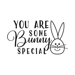 Happy Easter badge design with rabbit and quote - You are some bunny special. Stock vector typography label isolated