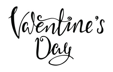 Valentine&rsquo;s Day hand drawn art brush text. Holiday greeting card inscription design, calligraphy modern lettering. Invitation, banner, print, poster, badge, tag. Isolated on white background