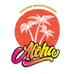 Fototapeta na wymiar Aloha. Illustration of palms with lettering. Design element for t-shirt, poster, card, banner, sign, emblem. Vector illustration