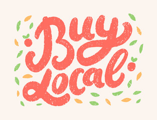 Buy local. Vector handwritten lettering sign.
