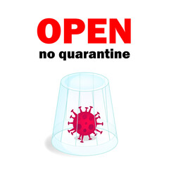 Open no quarantine phrase and coronavirus under a glass illustration isolated on white