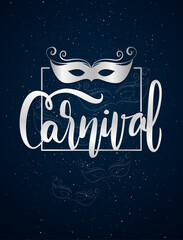 Fototapeta na wymiar Silver handwritten elegant brush lettering of Carnival with hand drawn masquerade mask.