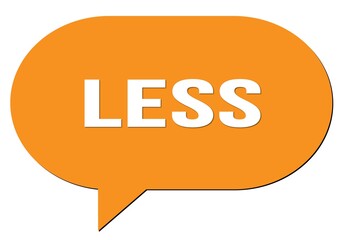 LESS text written in an orange speech bubble