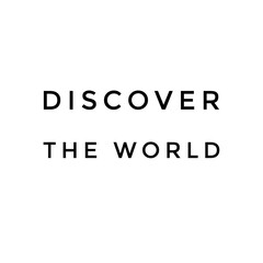 ''Discover the world'' Lettering