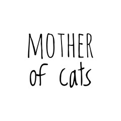 ''Mother of cats'' Lettering