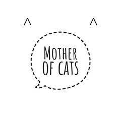 ''Mother of cats'' Lettering
