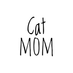 ''Cat mom'' Lettering