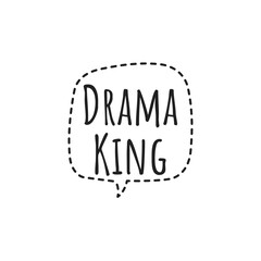 ''Drama king'' Lettering