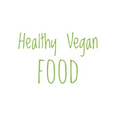 ''Healthy vegan food'' Lettering
