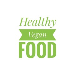 ''Healthy vegan food'' Lettering