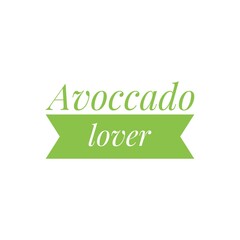 ''Avoccado lover'' Lettering