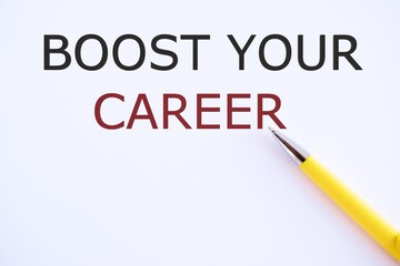 Boost your career text concept isolated over white background, copy space