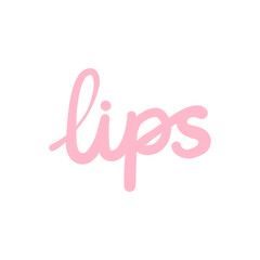 Lips inscription, text, lettering. Vector, doodle. Use for postcards, stickers, posters. Love theme. Isolated on white background