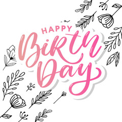 Happy Birthday Brush Script Style Hand lettering. Retro Vintage Custom Typographic Composition . Original Hand Crafted Design. Calligraphic Phrase. Original Drawn Vector Illustration.