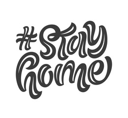 Obraz premium Stay home handwritten lettering. Coronavirus quarantine, self-isolation vector illustration. Set of hand-drawn phrases, slogans, tags for cards, banners, prints or social media design