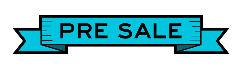 Vintage ribbon banner in blue color with word pre-sale on white background