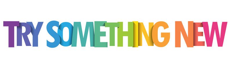 TRY SOMETHING NEW rainbow gradient vector typography banner
