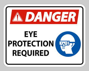 Danger sign Eye Protection Required on white background