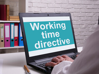 Working time directive is shown on the conceptual photo using the text