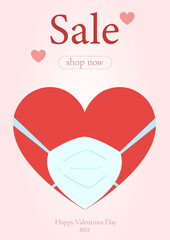 Happy Valentine s day. Coronavirus and Holidays. Heart in a protective mask. Valentine s Day discounts. Buy now.