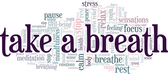 Fotobehang Take a breath vector illustration word cloud isolated on a white background. © Colored Lights