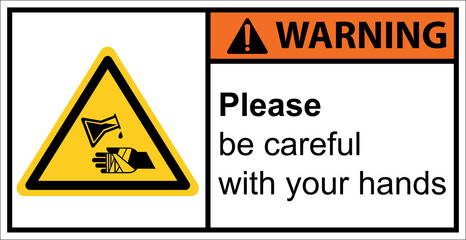 Chemical warning Be careful of chemicals hitting your hands.