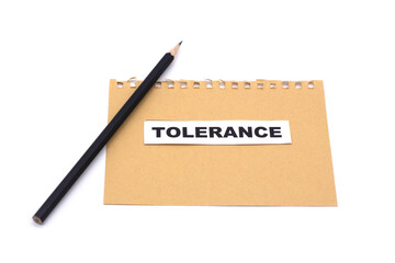 tolerance text on craft paper on a white background.Equality, diversity and tolerance social concept. LGBT