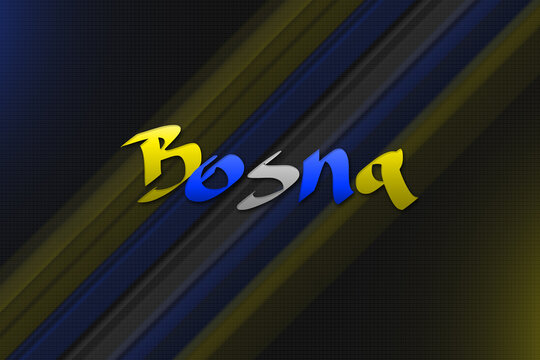 Hand-written Bosna on a dark background pattern and blurred lines, in native Bosnian spelling. 