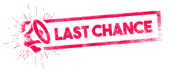 Vector Illustration Last Chance Rubber Stamp With Megaphone