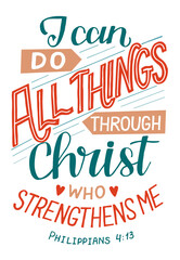Hand lettering wth Bible verse I can do all things through Christ.