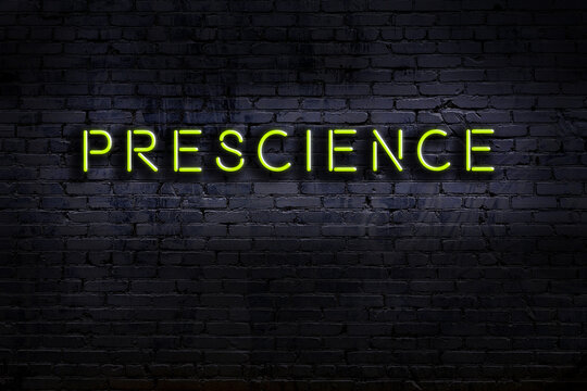 Neon sign. Word prescience against brick wall. Night view