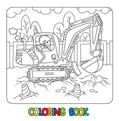 Funny excavator with a driver. Coloring book
