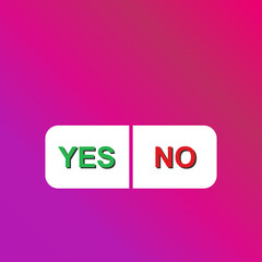 Blank question, choice button yes or no. Modern design concept for social concept