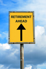 Retirement ahead sign