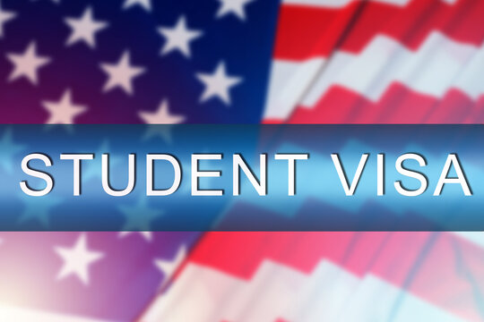 US student visa. Travel to USA on a student visa. Concept - Immigration to United States of  America for students. Student visa lettering on American flag background. Study at a USA university.
